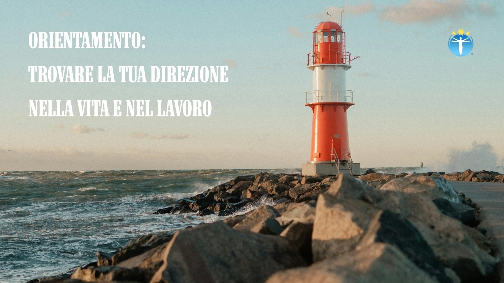 Orientamento: Trovare la Tua Direzione nella Vita e nel Lavoro